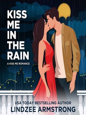 cover image of Kiss Me in the Rain
